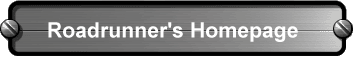 Roadrunner's Homepage